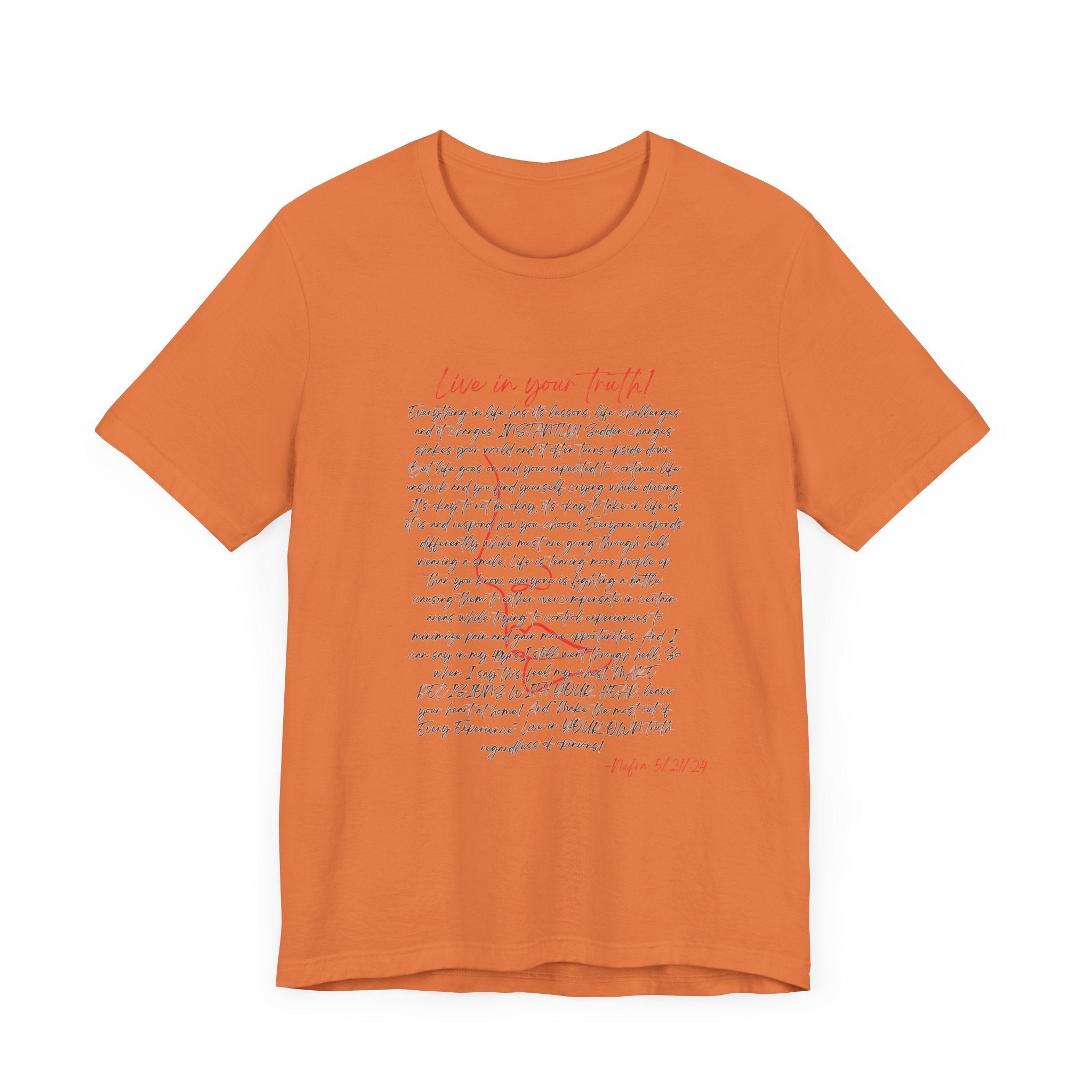 Live In Your Truth T-Shirt